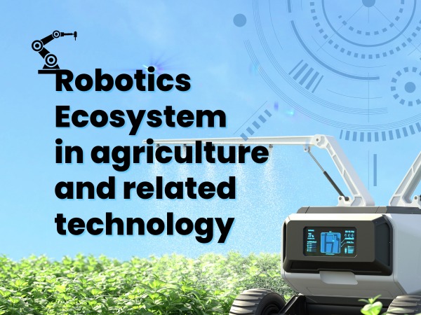 featured robotics ecosystem in agriculture
